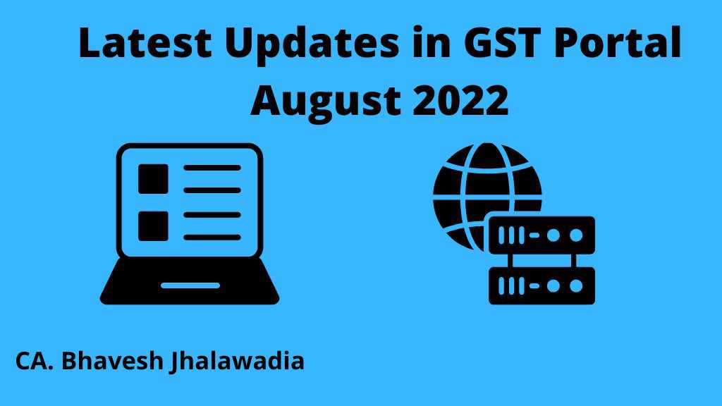 Latest Updates in GST Portal