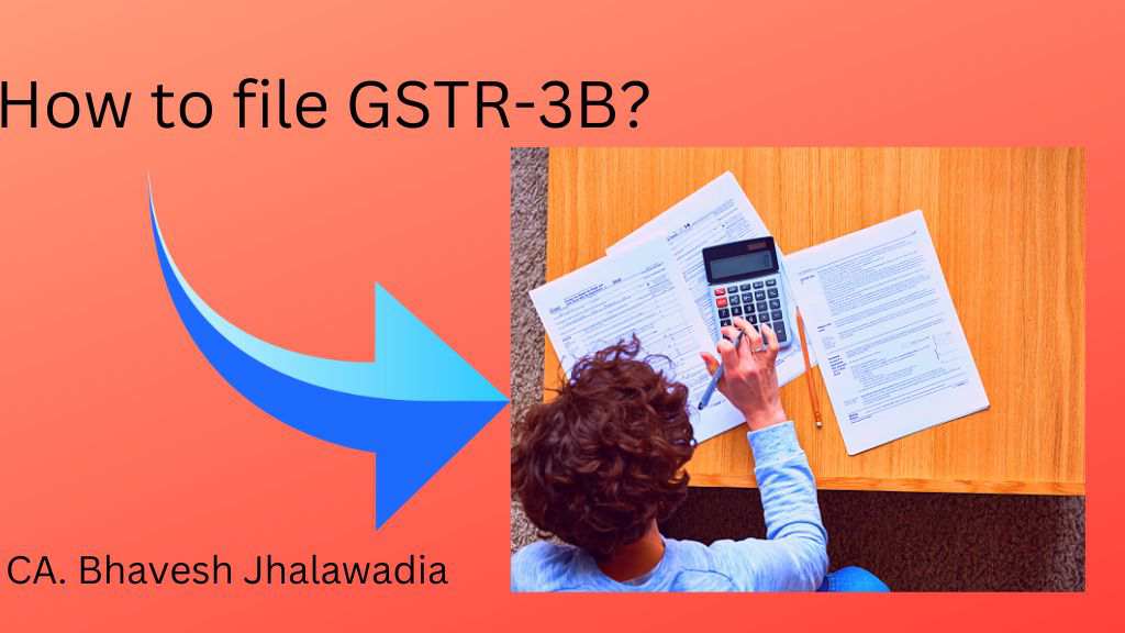 How to file GSTR-3B