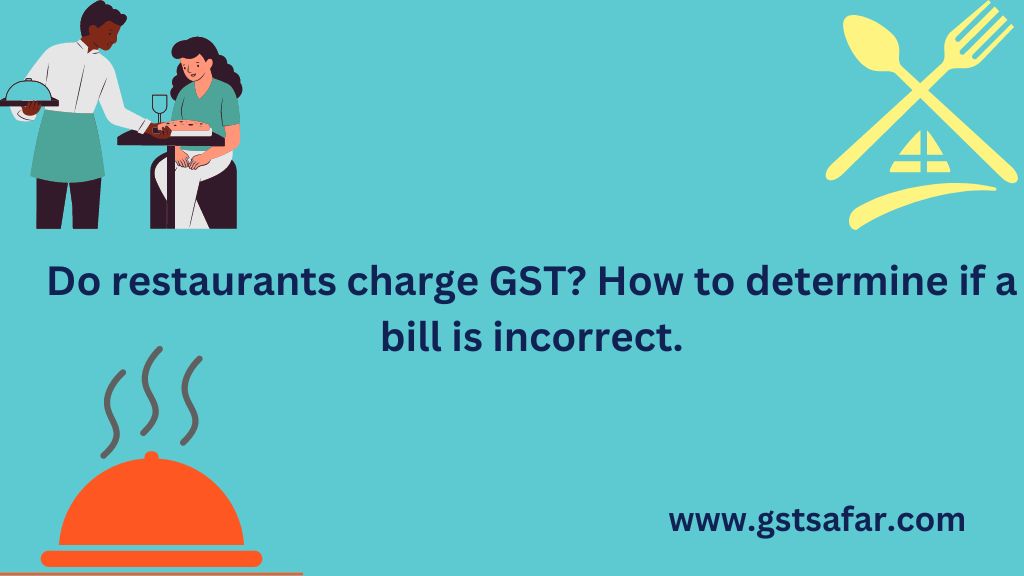 Do restaurant charge GST
