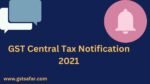 GST Notification 2021