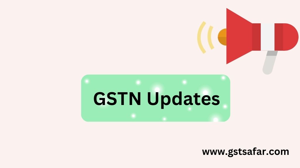 GSTN Updates