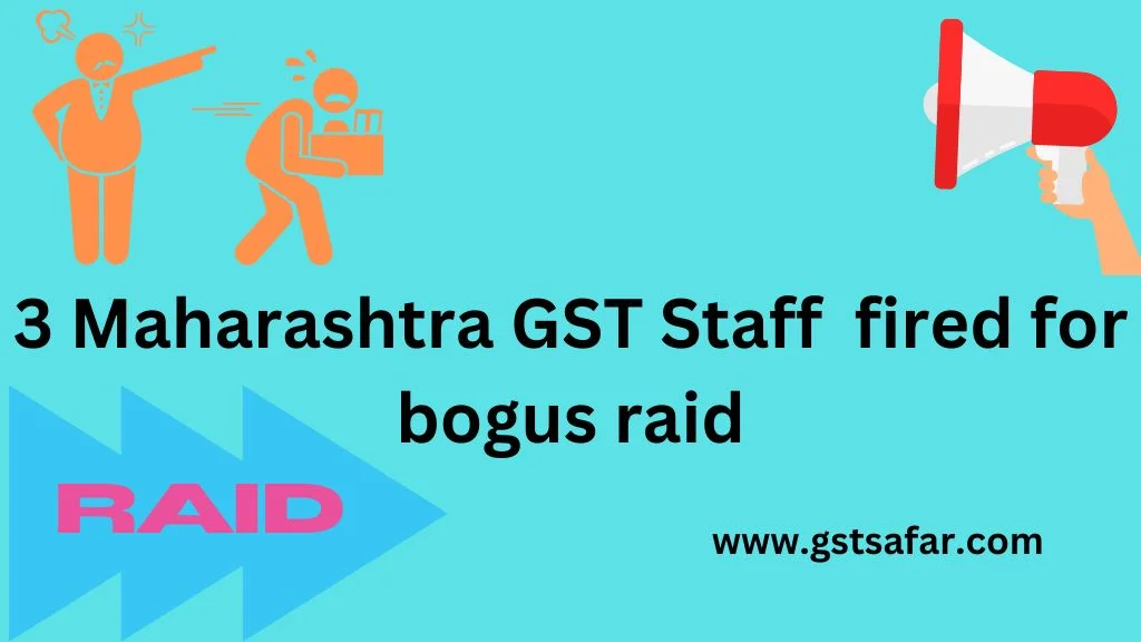 GST officers suspended for bogus raid