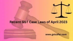 gst case laws 2023