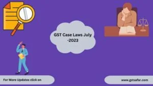 gst case laws 2023