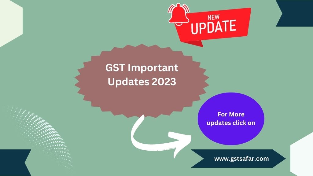 GST Updates 2023