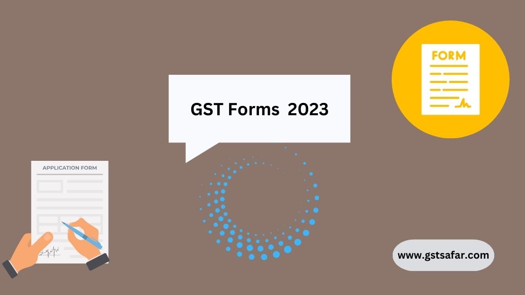 gst forms 2023