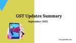 gst updates summary september-2023
