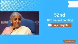 52nd GST Council Meeting