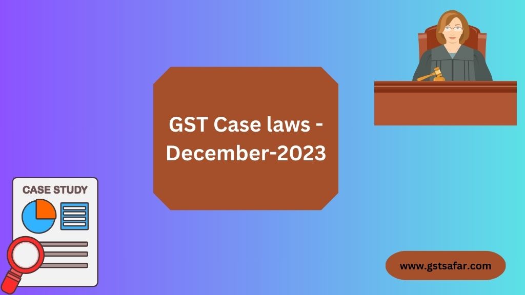gst case laws 2023
