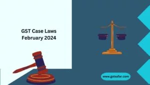 gst case laws 2024