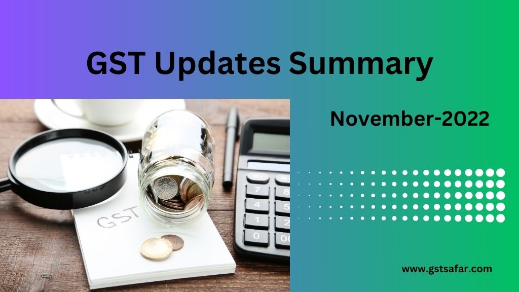 gst updates summary-November-2022