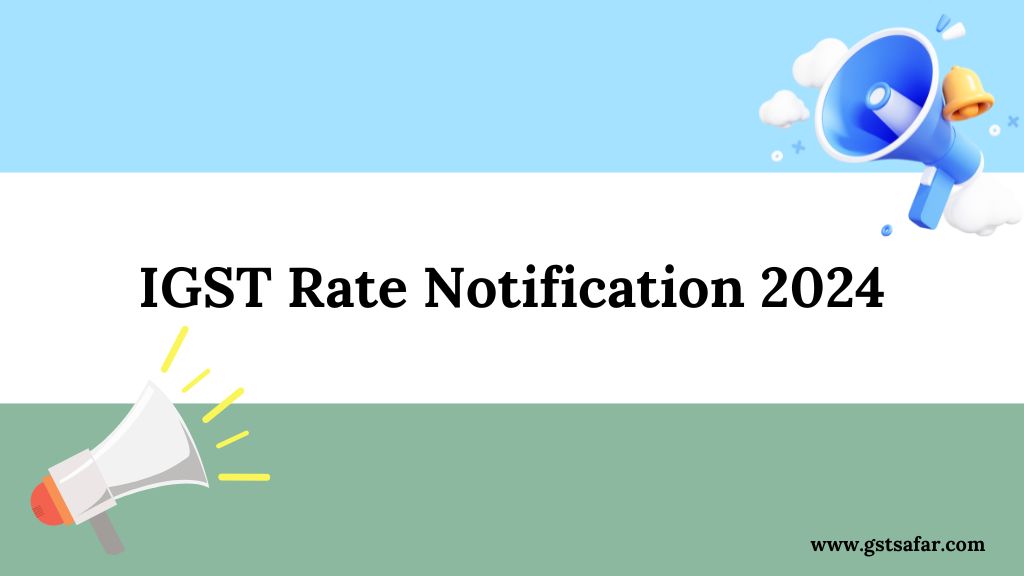 gst notifications 2024