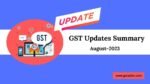 gst updates summary august 2023