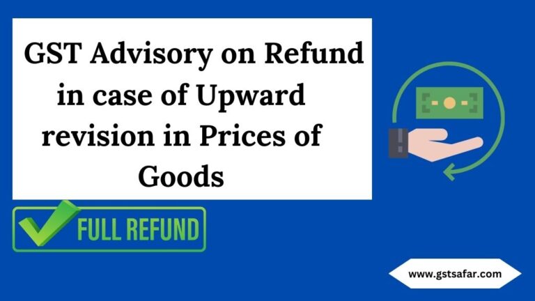 gst advisory on refund