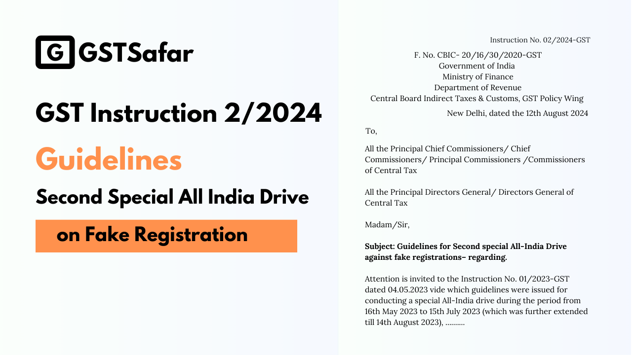 GST Instruction on Fake Registration