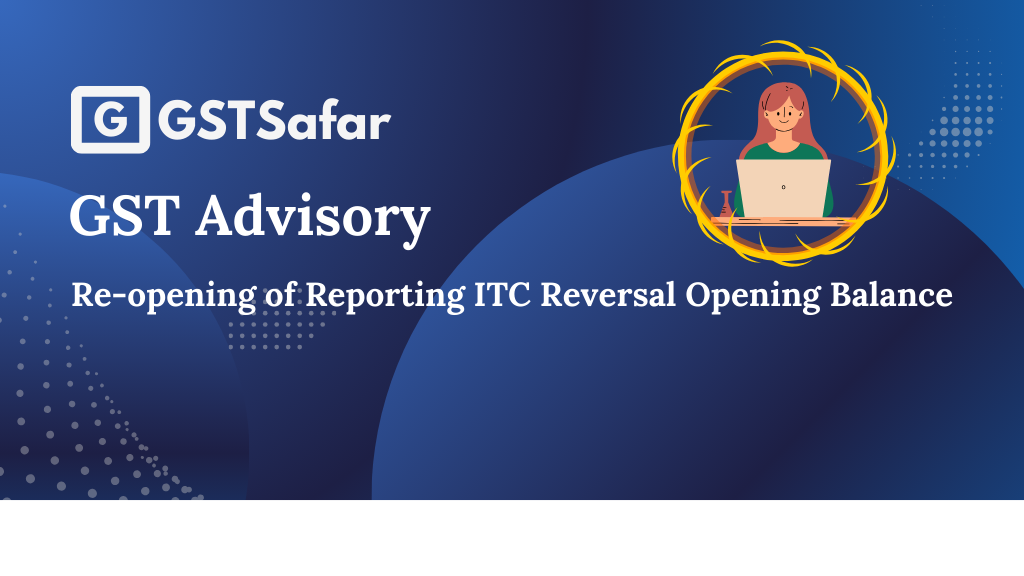 Reporting ITC Reversal Opening Balance