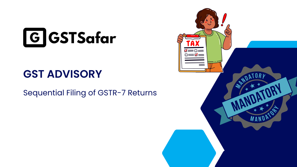 GSTR-7 Returns