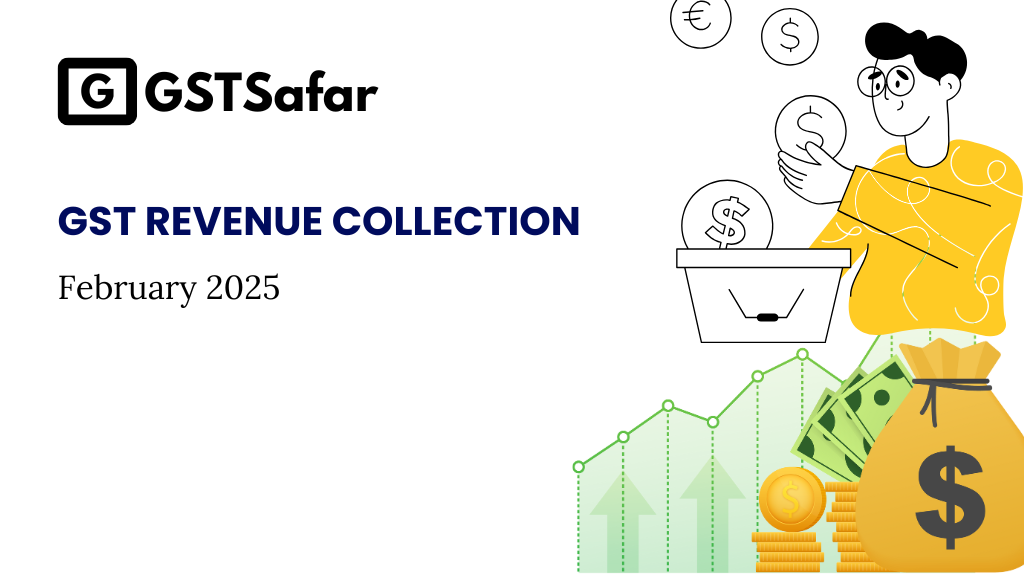 GST Revenue Collection February 2025