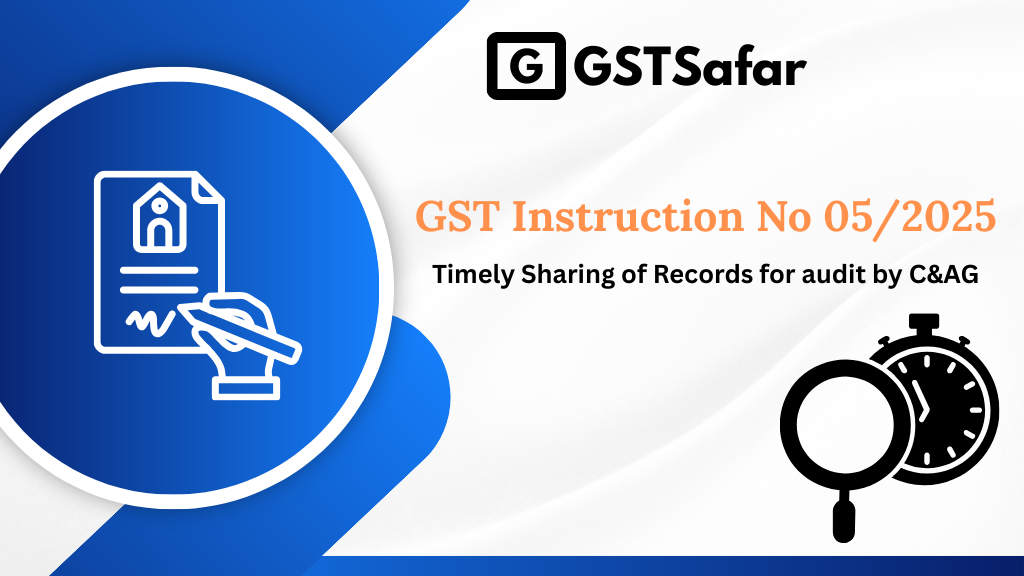 GST Instruction No 05/2025