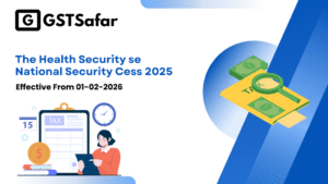 The Health Security se National Security Cess 2025